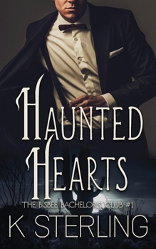 Haunted Hearts - Book #1 of the Bisbee Bachelors’ Club