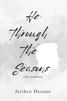 Paperback He Through The Seasons: Life in Poetry Book