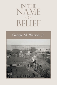 Paperback In the Name of Belief Book