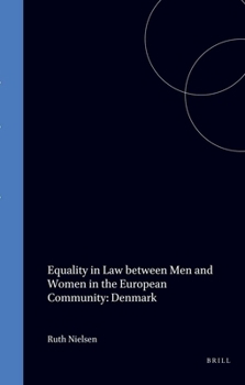 Equality in Law Denmark (Equality in Law Between Men and Women in the European Community , No 5)