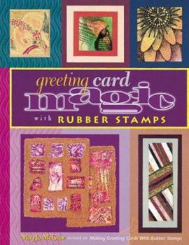 Paperback Greeting Card Magic with Rubber Stamps [With Rubber Stamps] Book