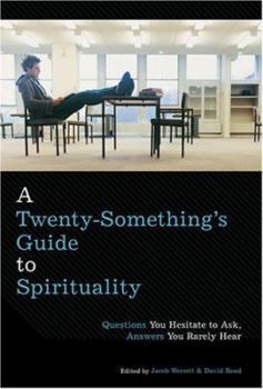 Paperback A Twently-Something's Guide to Spirituality Book