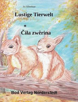 Paperback Lustige Tierwelt / Cila zwerina [German] Book