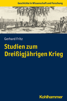 Paperback Studien Zum Dreissigjahrigen Krieg [German] Book