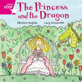 Paperback Rigby Star Independent Pink Reader 12: The Princess and the Dragon Book