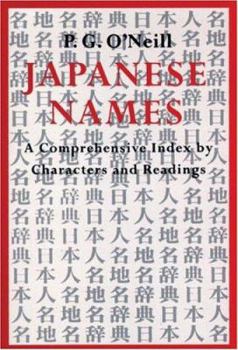 Paperback Japanese Names: Comprehensive Index by Characters and Readings Book