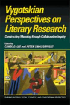 Paperback Vygotskian Perspectives on Literacy Research: Constructing Meaning Through Collaborative Inquiry Book