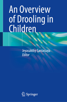Hardcover An Overview of Drooling in Children Book