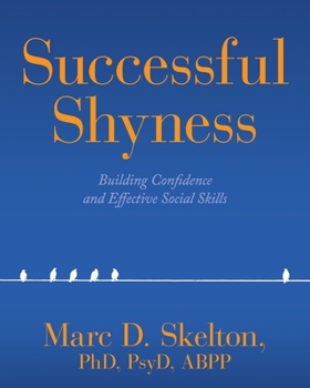 Paperback Successful Shyness: Building Confidence and Effective Social Skills Book