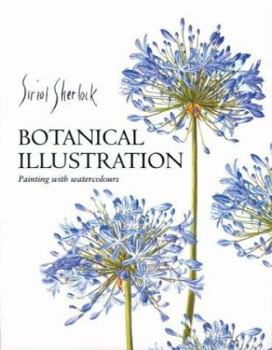 Hardcover Botanical Illustration: Painting with Watercolours Book