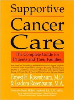 Hardcover Supportive Cancer Care: The Complete Guide for Patients and Families Book