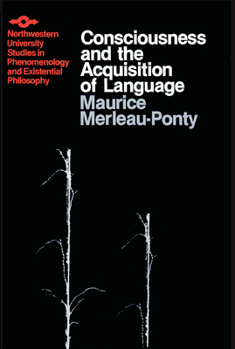 Paperback Consciousness and the Acquisition of Language Book
