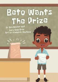Paperback Beto Wants The Prize Book