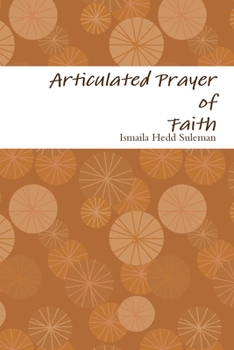 Paperback Articulated Prayer of Faith Book