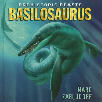 Library Binding Basilosaurus Book