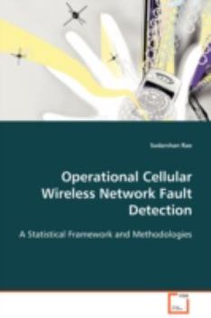 Paperback Operational Cellular Wireless Network Fault Detection Book