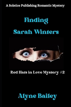 Finding Sarah Winters: Red Hats in Love Mystery # 2