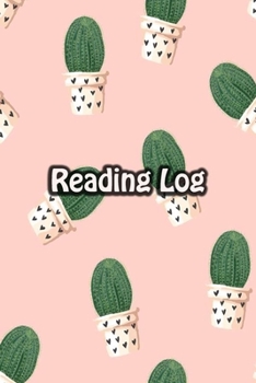 Paperback Reading Log: Book Review Journal Notebook Gift For Book Lovers Adults Boys Girls Kids - Reader Record and Share - Cute Cactus Cover Book