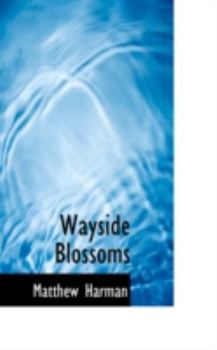 Wayside Blossoms