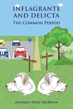 Paperback Inflagrante and Delicta - The Common Period Book