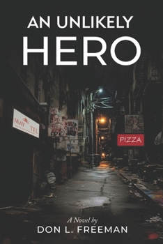 An Unlikely Hero