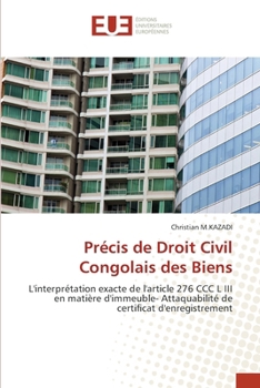 Précis de Droit Civil Congolais des Biens