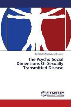 Paperback The Psycho Social Dimensions of Sexually Transmitted Disease Book