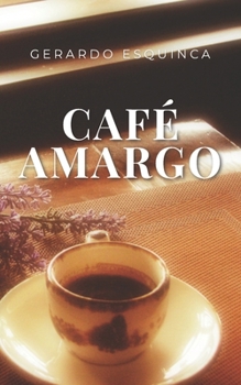 Paperback Café amargo [Spanish] Book