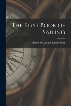 Paperback The First Book of Sailing Book