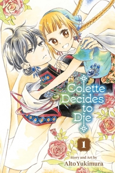 Paperback Colette Decides to Die, Vol. 1 Book