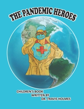 Paperback The Pandemic Heroes Book