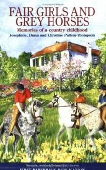 Paperback Fair Girls and Grey Horses Book