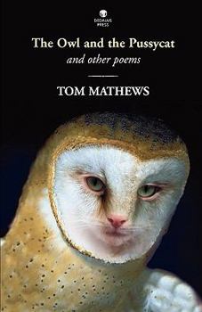 Paperback The Owl and the Pussycat: And Other Poems Book