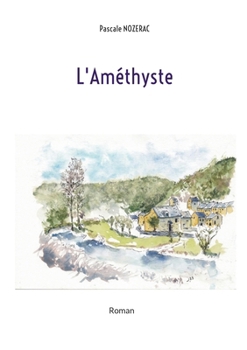 Paperback L'Améthyste [French] Book