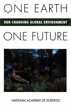 Paperback One Earth, One Future: Our Changing Global Environment Book