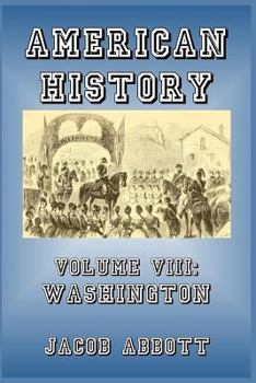 Washington - Book #8 of the American History