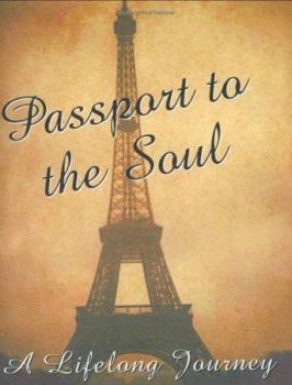 Hardcover Passport to the Soul [With 24k Gold-Plated Charm] Book