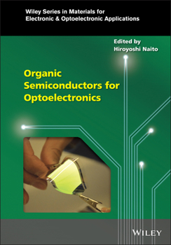Hardcover Organic Semiconductors for Optoelectronics Book