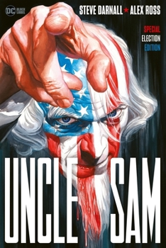 Hardcover Uncle Sam: Special Election Edition Book