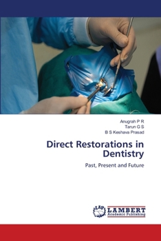 Direct Restorations in Dentistry