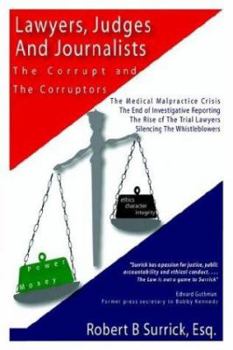 Paperback Lawyers, Judges and Journalists: The Corrupt and the Corruptors Book