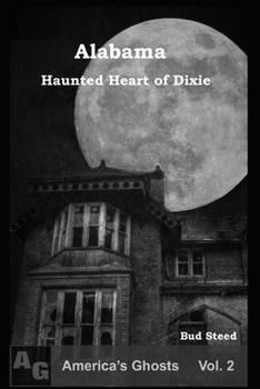 Paperback Alabama: Haunted Heart of Dixie Book