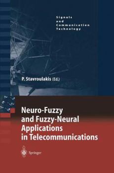 Paperback Neuro-Fuzzy and Fuzzy-Neural Applications in Telecommunications Book