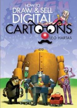 Paperback How to Draw and Sell Digital Cartoons Book
