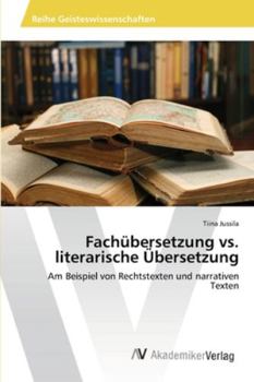 Paperback Fachübersetzung vs. literarische Übersetzung [German] Book