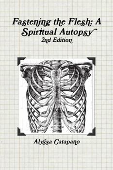 Paperback Fastening the Flesh, 2nd Edition Book