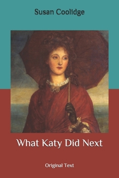 Paperback What Katy Did Next: Original Text Book