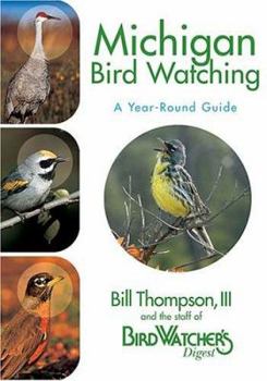 Paperback Michigan Bird Watching: A Year-Round Guide Book
