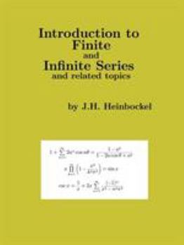 Paperback Introduction to Finite and Infinite Series and Related Topics Book