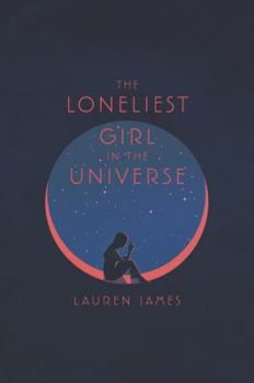 Paperback The Loneliest Girl in the Universe Book